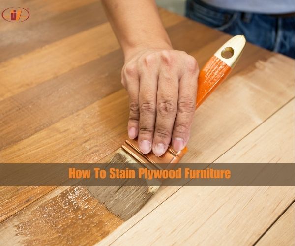 How to Stain Furniture: Step-by-Step Guide for a Beautiful Wood Finish - Vinawood Vietnam Plywood