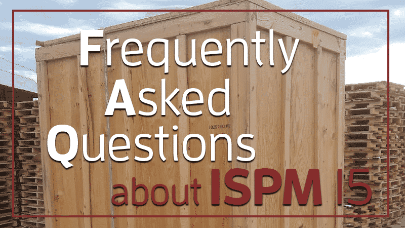 ISPM15 Stamp: Frequently Asked Questions
