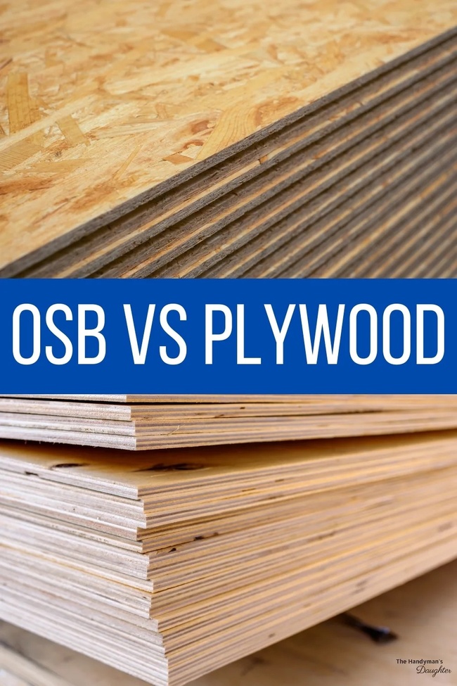OSB and plywood are the most popular choices in construction or renovation project
